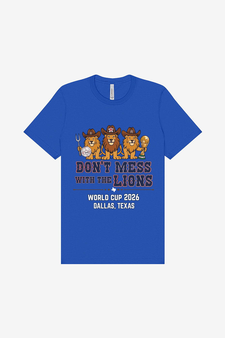 Don't Mess Lions in True Blue